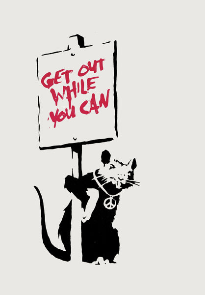 Banksy "Get Out While You Can" – Oliver Clatworthy Fine Art